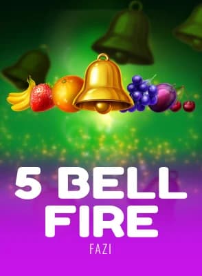 5 Bell Fire
