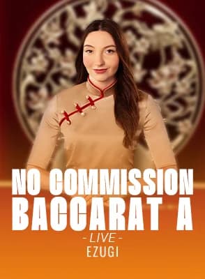 No Commission Baccarat A