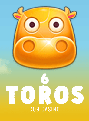 6 Toros