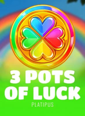 3 Pots of Luck
