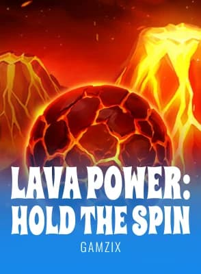 Lava Power: Hold the Spin