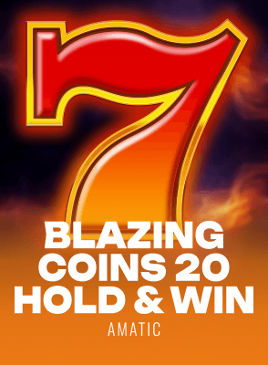 Blazing Coins 20 Hold & Win