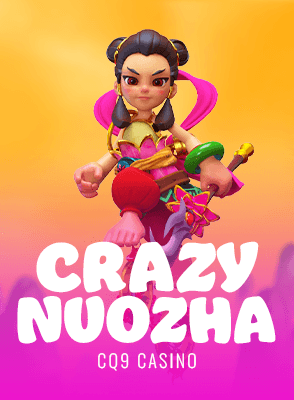 Crazy NuoZha