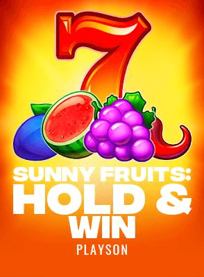 Sunny Fruits: Hold & Win