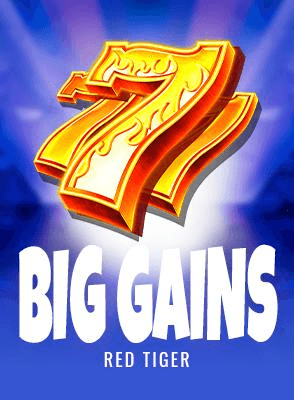 Big Gains