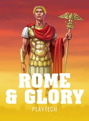 Rome and Glory