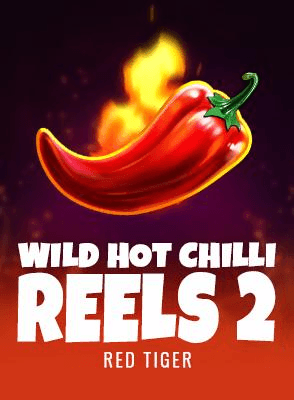 Wild Hot Chilli Reels 2