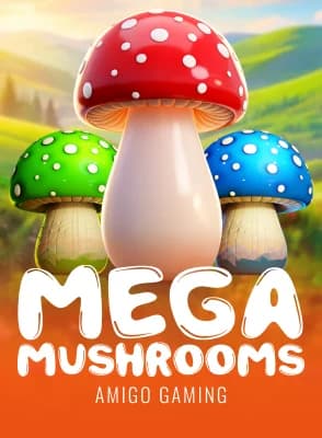 Mega Mushrooms