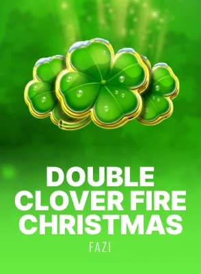 Double Clover Fire Christmas