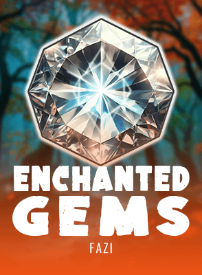 Enchanted Gems