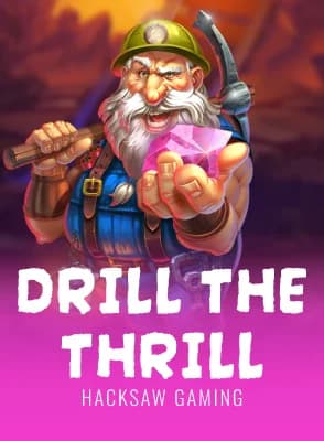 Drill The Thrill