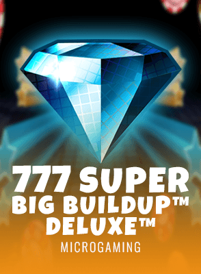 777 Super BIG BuildUp Deluxe