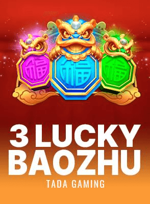 3 Lucky Baozhu