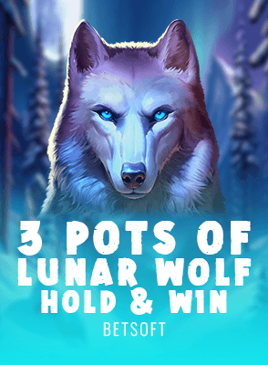 3 Pots of Lunar Wolf – Hold & Win