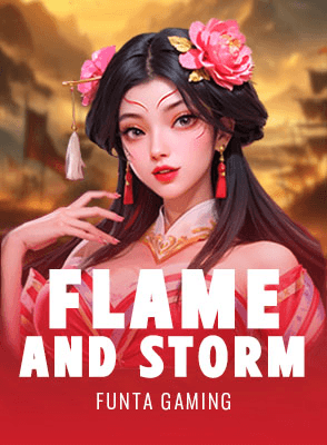 Flame and Storm
