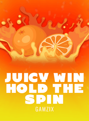Juicy Win: Hold the Spin