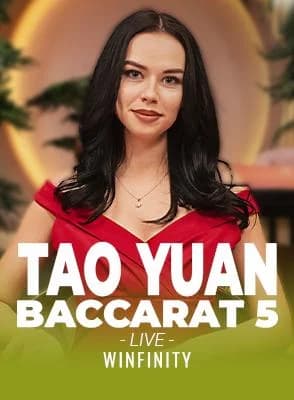 Tao Yuan Baccarat 5