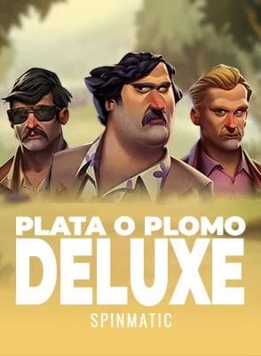 Plata O Plomo Deluxe