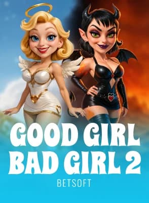 GOOD GIRL BAD GIRL 2