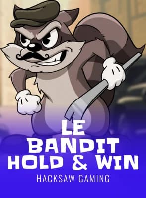 Le Bandit Hold & Win