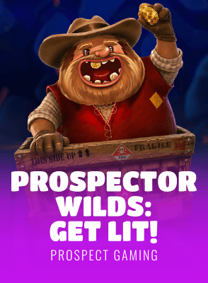Prospector Wilds: Get Lit!
