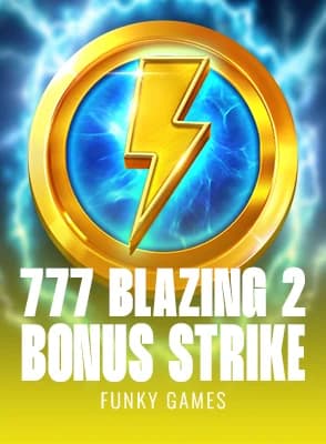 777 Blazing 2 - Bonus Strike