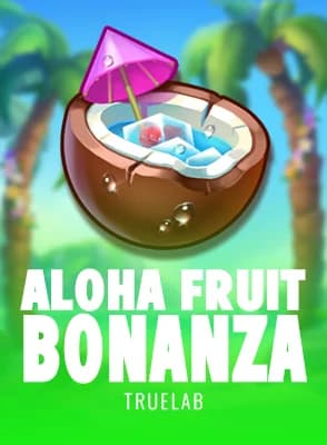 Aloha Fruit Bonanza