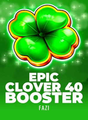 Epic Clover 40  Booster