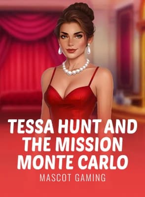 Tessa Hunt and the Mission Monte Carlo