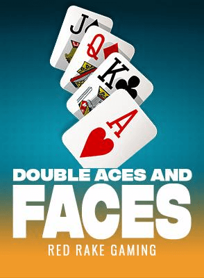 DOUBLE ACES AND FACES