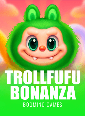 Trollfufu Bonanza