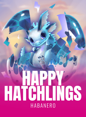 Happy Hatchlings