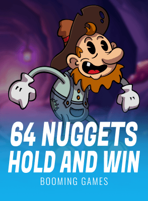 64 Nuggets: Hold and Win