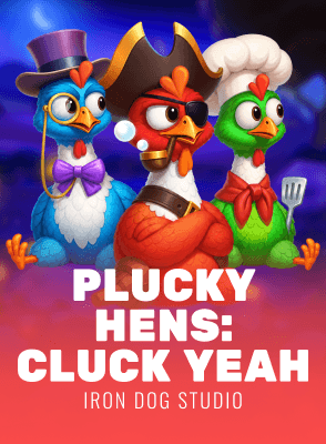 Plucky Hens: Cluck Yeah