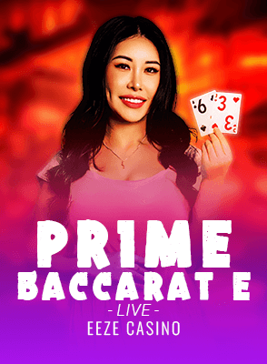Prime Baccarat E